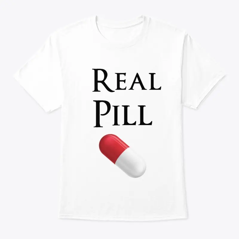 " Real Pill" White Tee